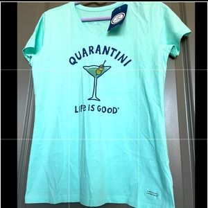 Life is good quarantini tee shirt NWT  size small